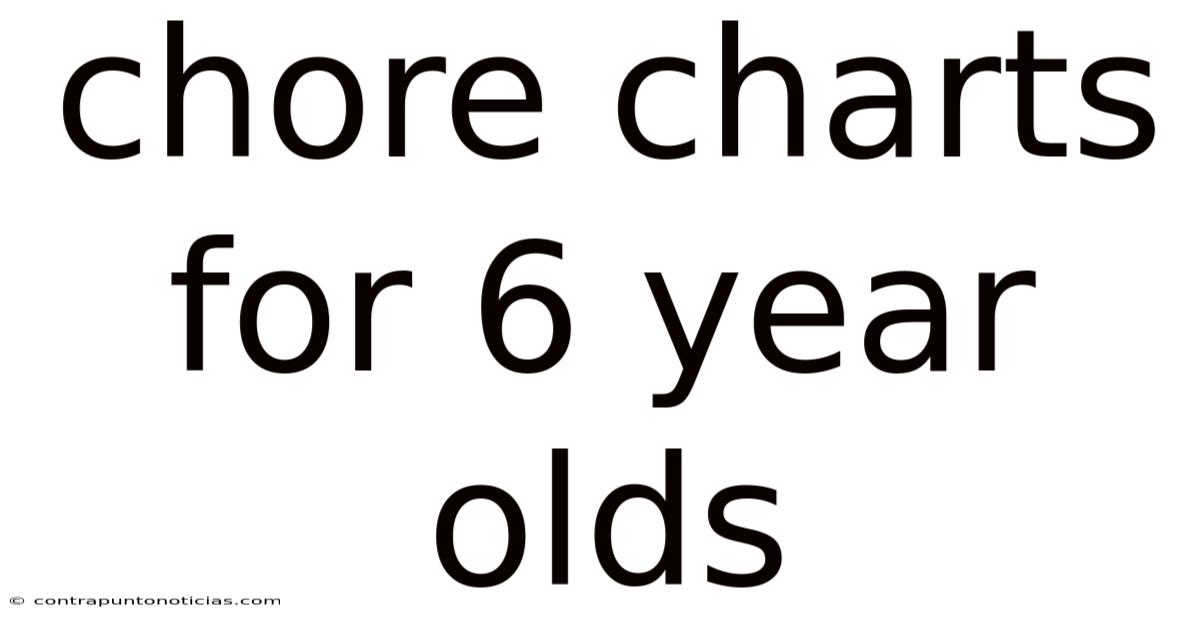 Chore Charts For 6 Year Olds