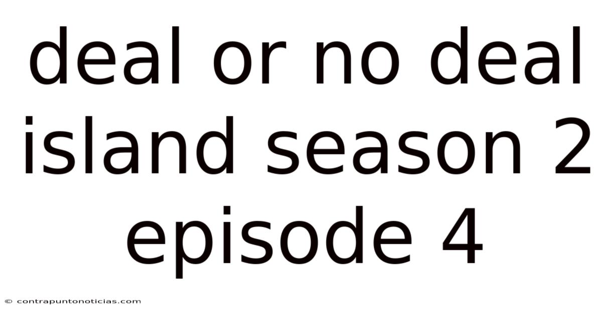 Deal Or No Deal Island Season 2 Episode 4