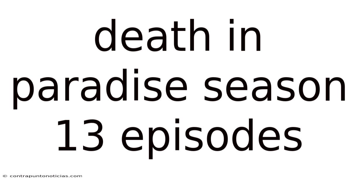 Death In Paradise Season 13 Episodes