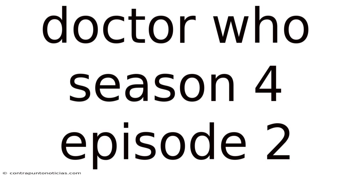 Doctor Who Season 4 Episode 2