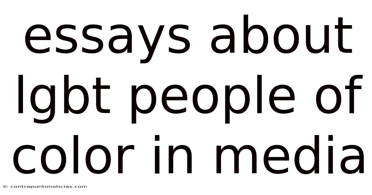 Essays About Lgbt People Of Color In Media
