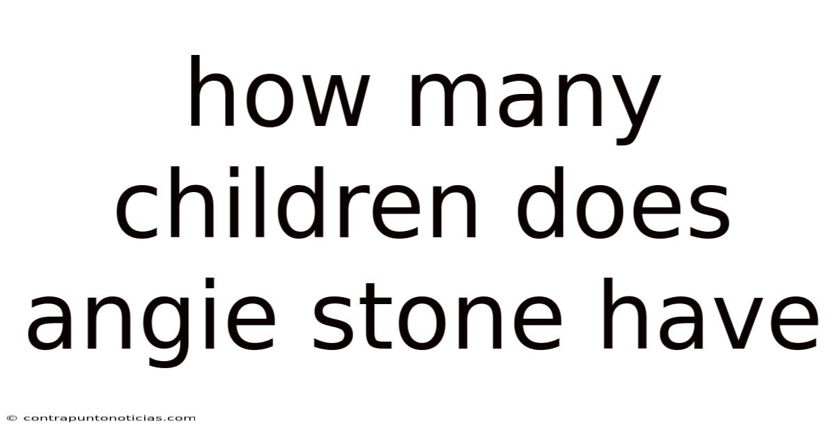 How Many Children Does Angie Stone Have