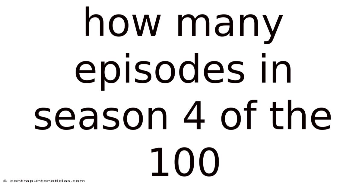 How Many Episodes In Season 4 Of The 100