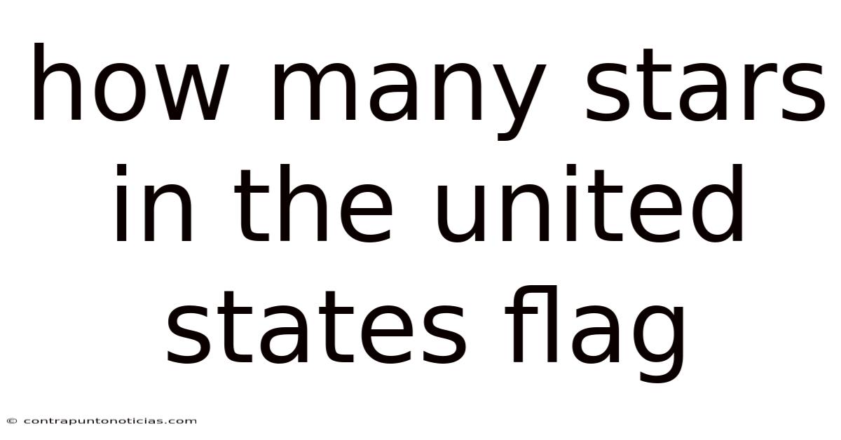 How Many Stars In The United States Flag