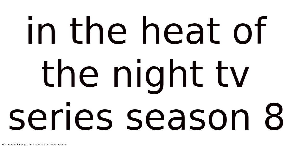In The Heat Of The Night Tv Series Season 8