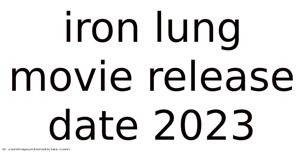 Iron Lung Movie Release Date 2023