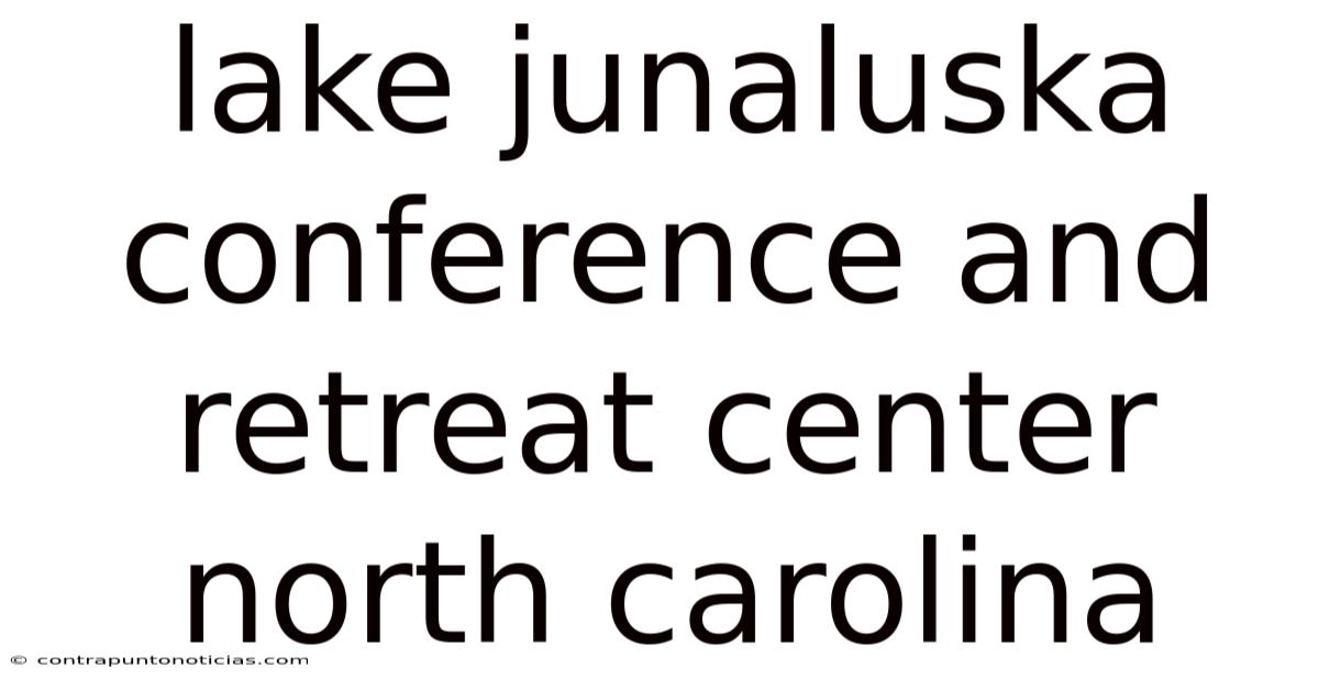 Lake Junaluska Conference And Retreat Center North Carolina