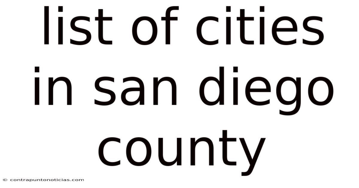 List Of Cities In San Diego County
