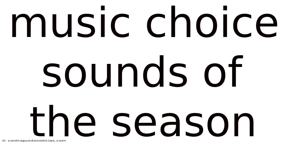 Music Choice Sounds Of The Season