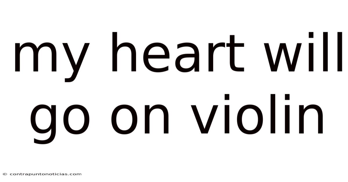 My Heart Will Go On Violin