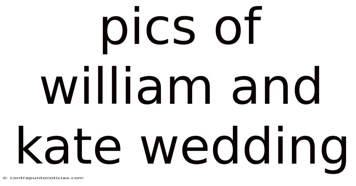Pics Of William And Kate Wedding