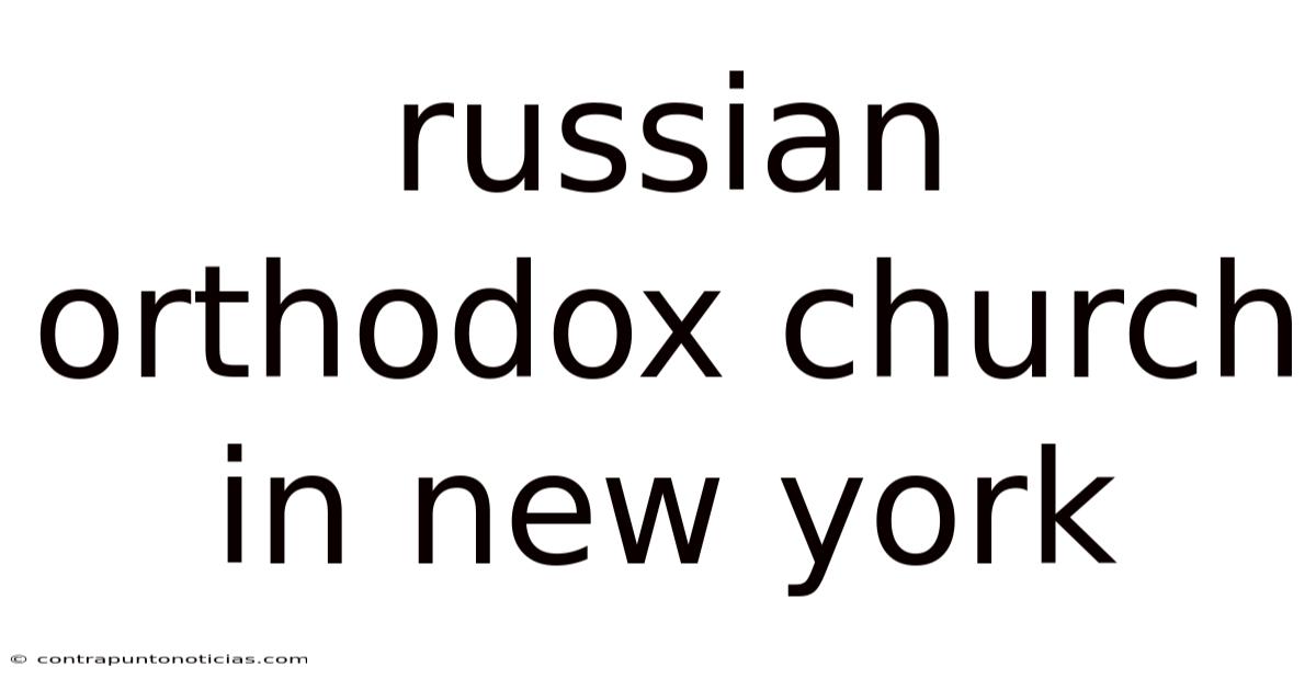 Russian Orthodox Church In New York