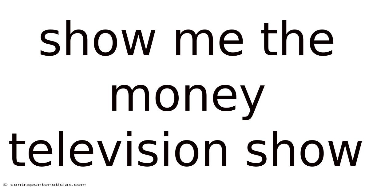 Show Me The Money Television Show