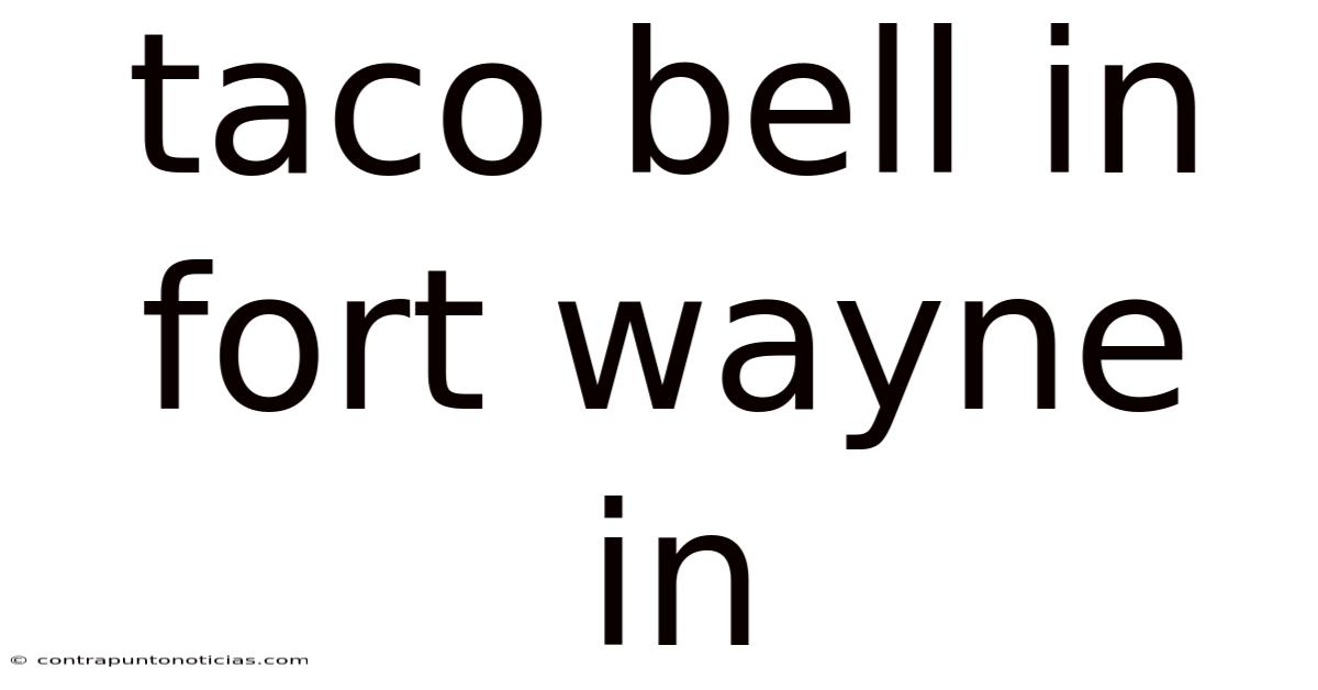 Taco Bell In Fort Wayne In