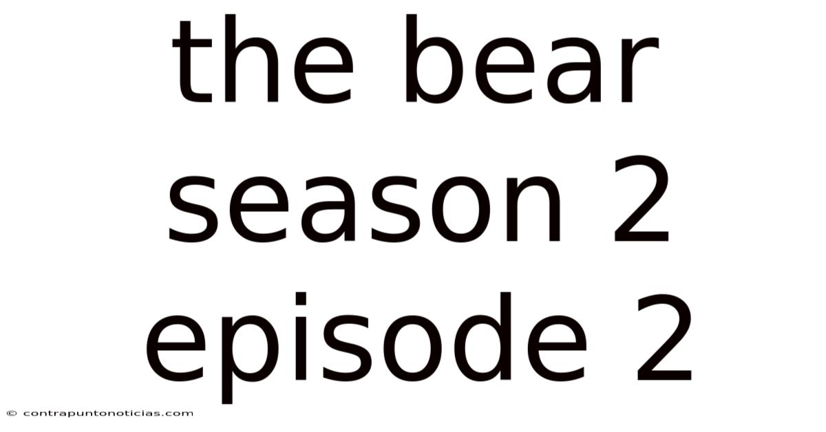 The Bear Season 2 Episode 2