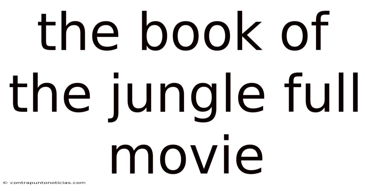 The Book Of The Jungle Full Movie