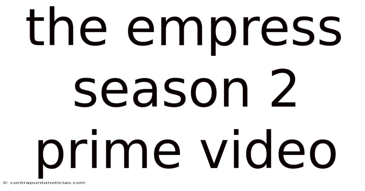 The Empress Season 2 Prime Video