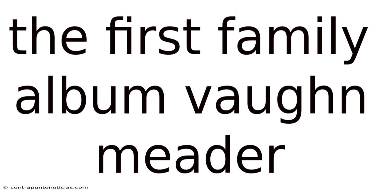 The First Family Album Vaughn Meader