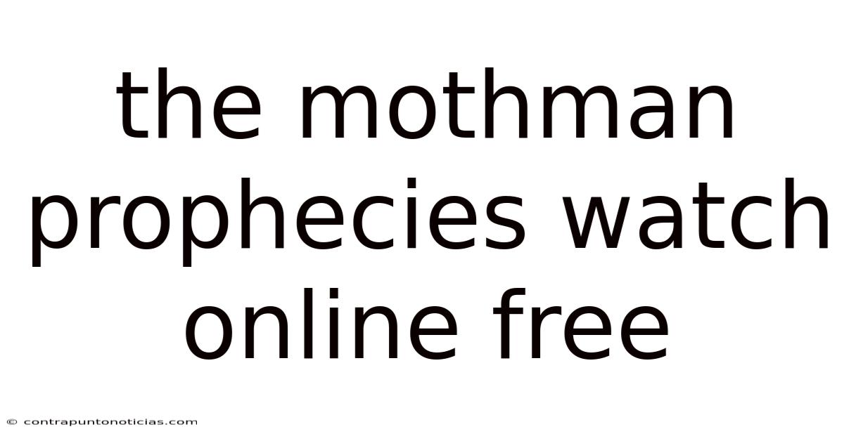 The Mothman Prophecies Watch Online Free