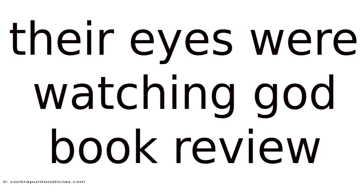 Their Eyes Were Watching God Book Review