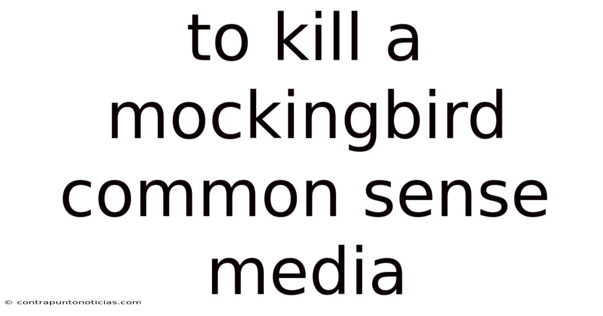 To Kill A Mockingbird Common Sense Media