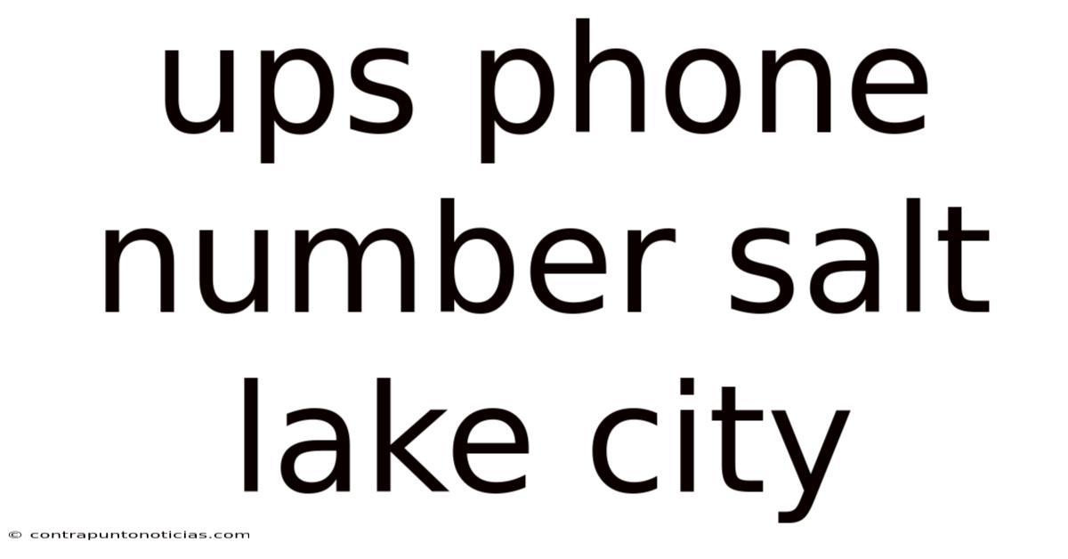 Ups Phone Number Salt Lake City