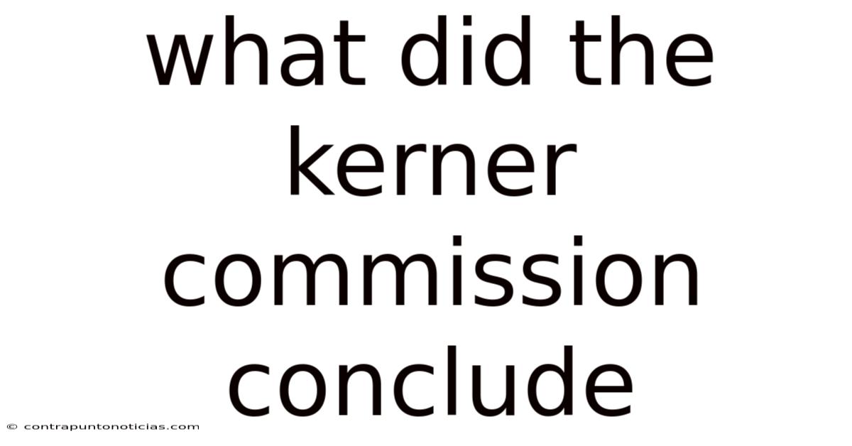 What Did The Kerner Commission Conclude
