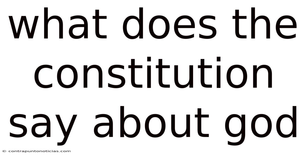 What Does The Constitution Say About God