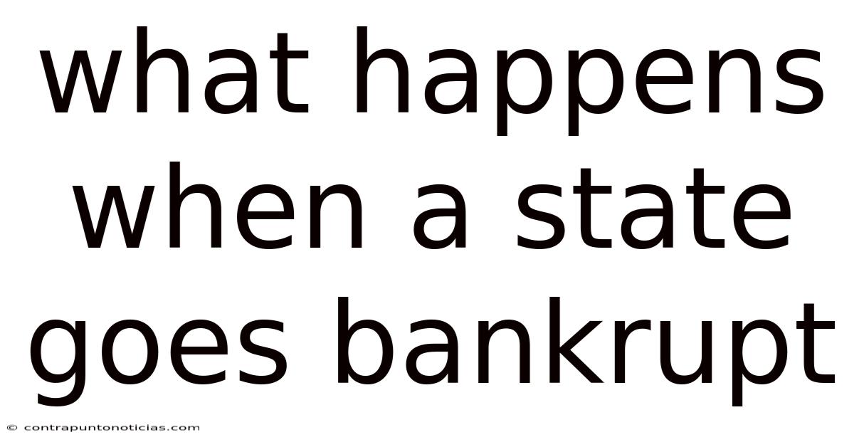 What Happens When A State Goes Bankrupt