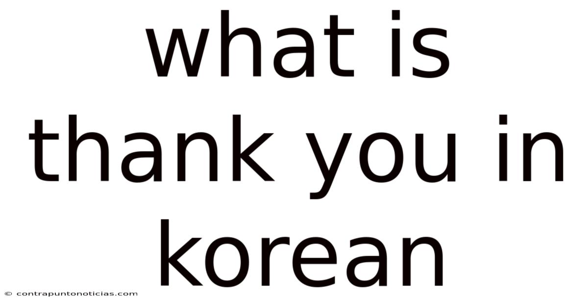 What Is Thank You In Korean