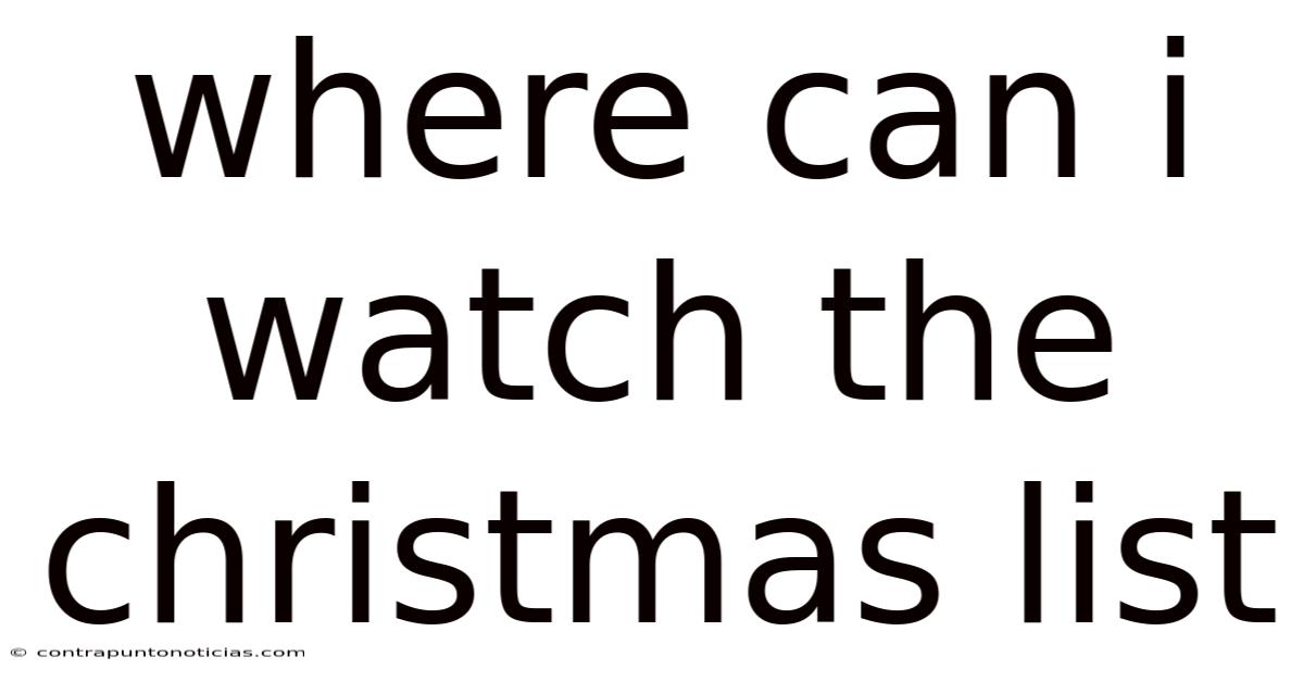 Where Can I Watch The Christmas List
