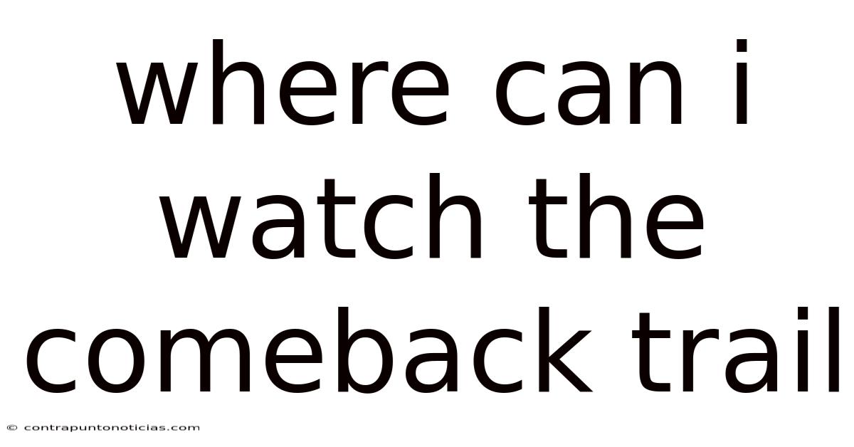 Where Can I Watch The Comeback Trail